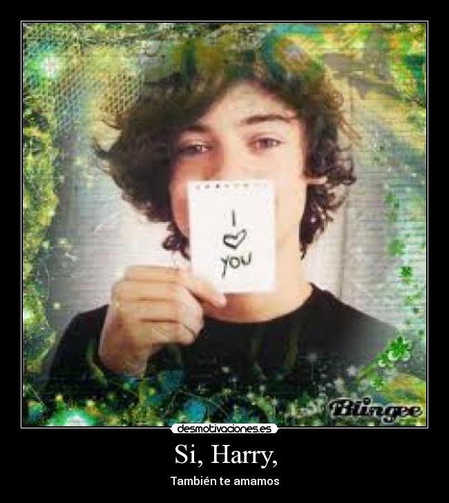 Si, Harry, -