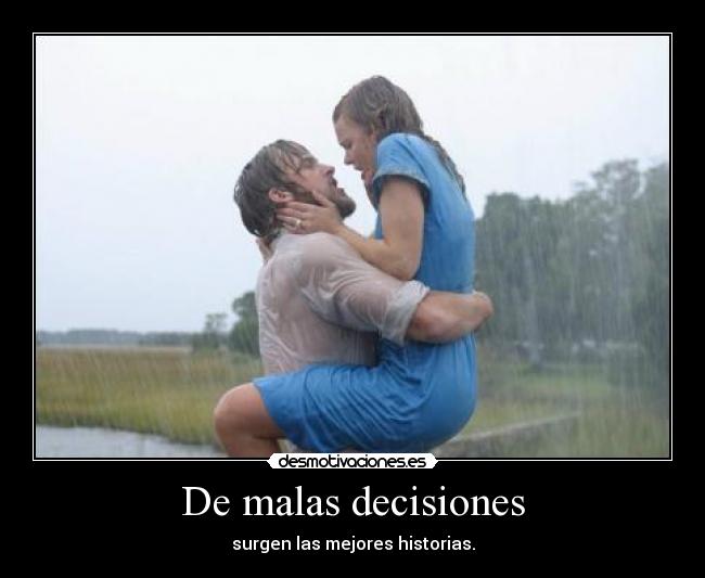 De malas decisiones - 