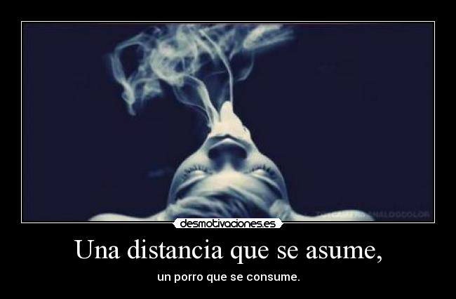 Una distancia que se asume, - 