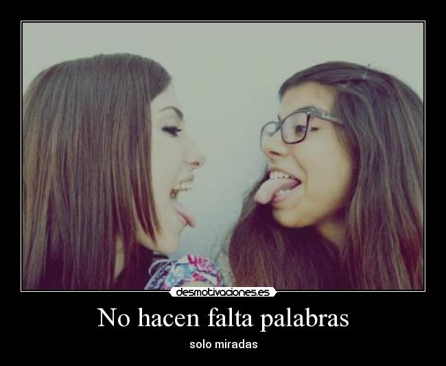No hacen falta palabras -