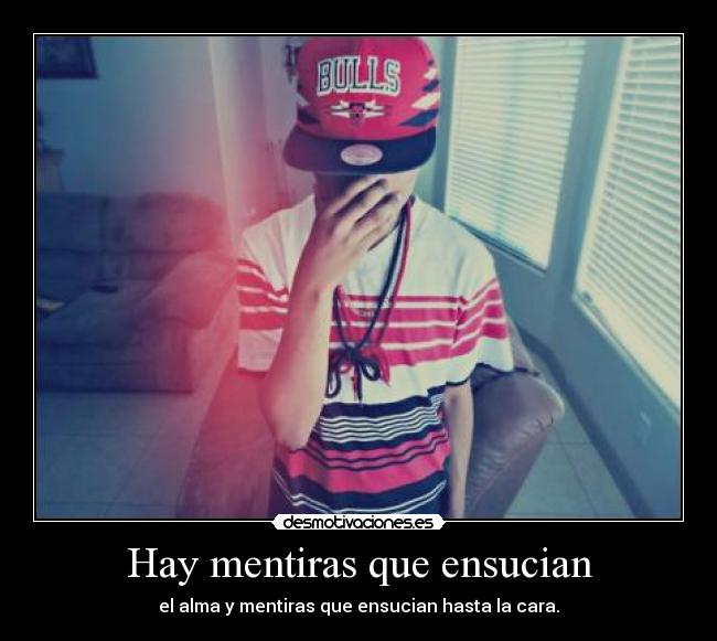 Hay mentiras que ensucian - 