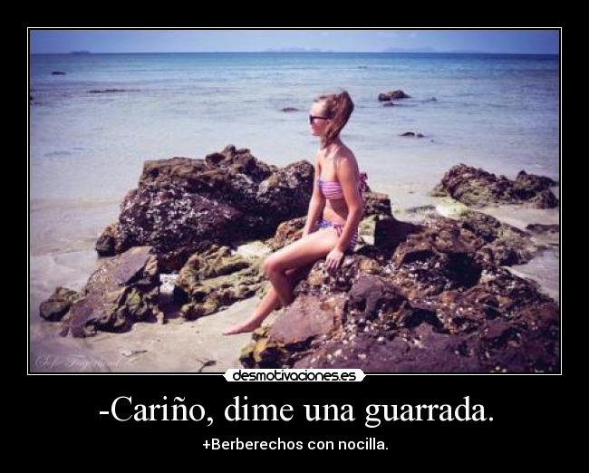 -Cariño, dime una guarrada. - +Berberechos con nocilla.