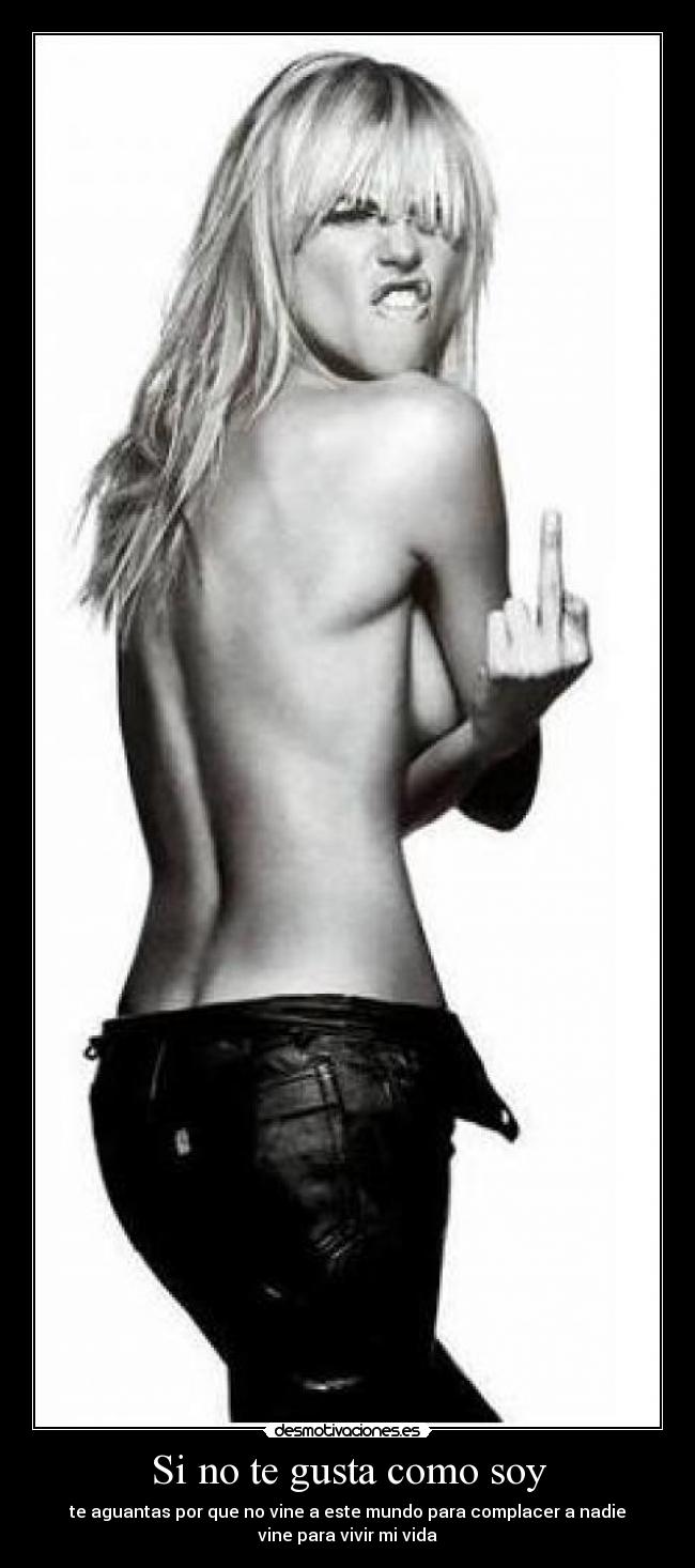 Si no te gusta como soy - 