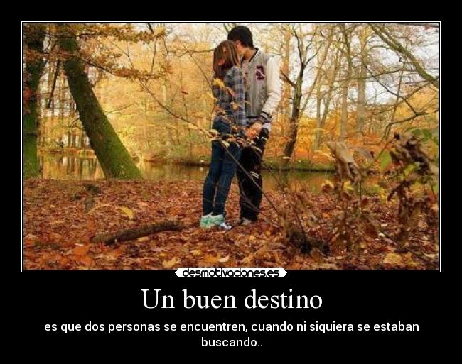 Un buen destino -