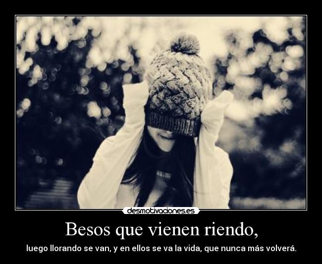 Besos que vienen riendo, - 