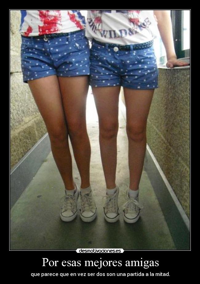 Por esas mejores amigas - 