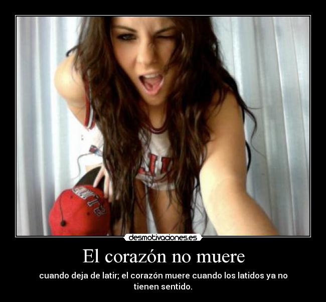 El corazón no muere -