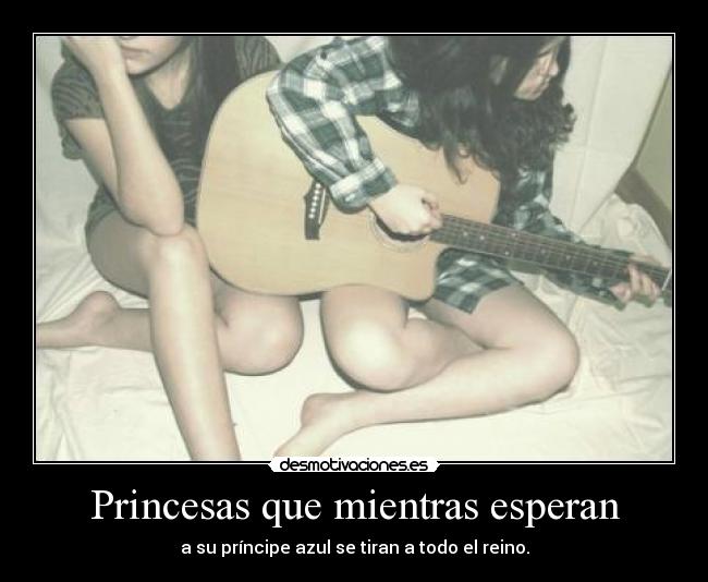 Princesas que mientras esperan - a su príncipe azul se tiran a todo el reino.