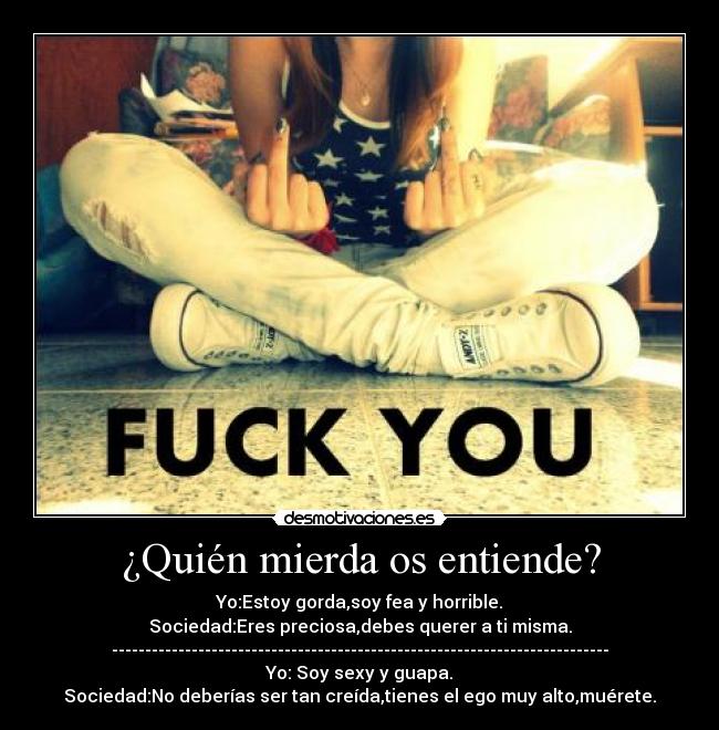 carteles the society shit desmotivaciones