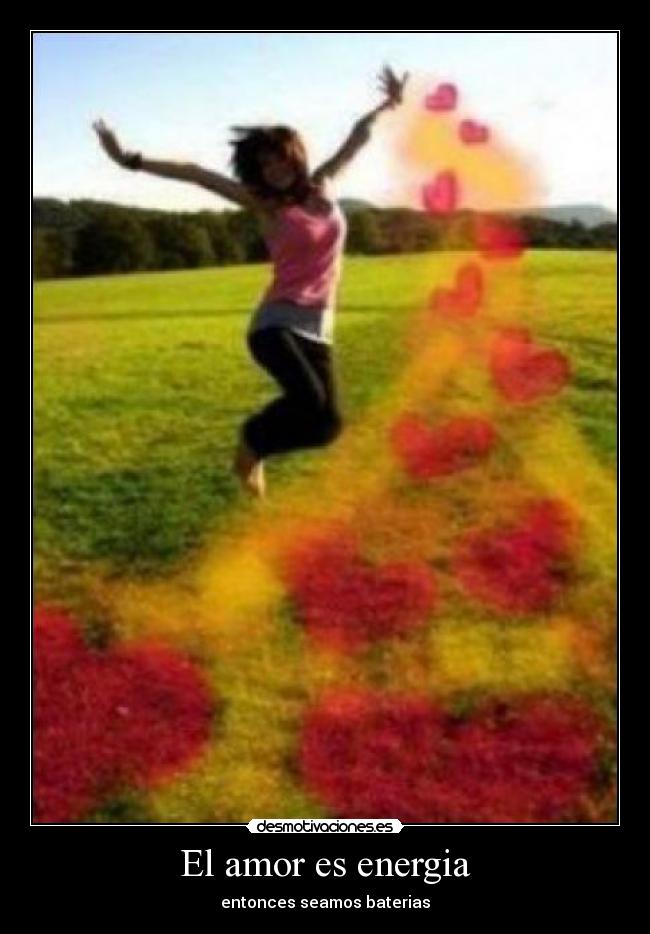 El amor es energia -