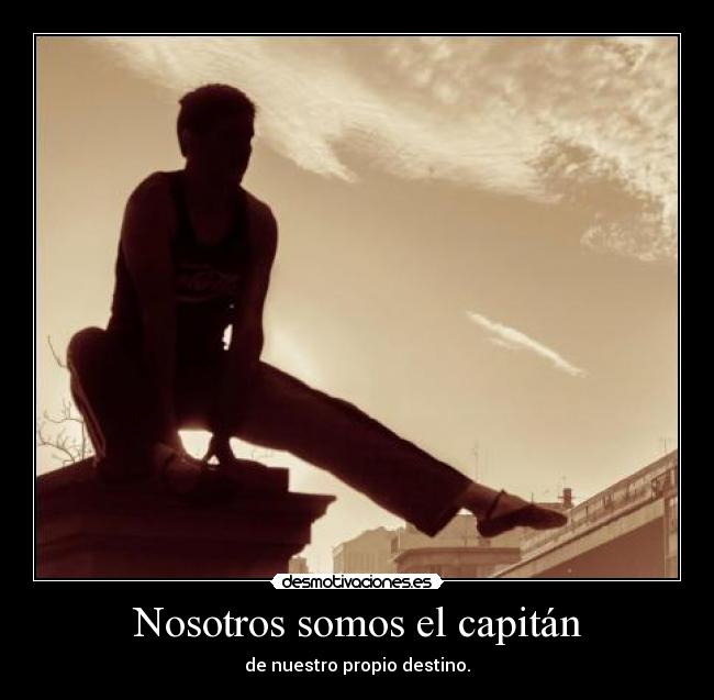 Nosotros somos el capitán - 