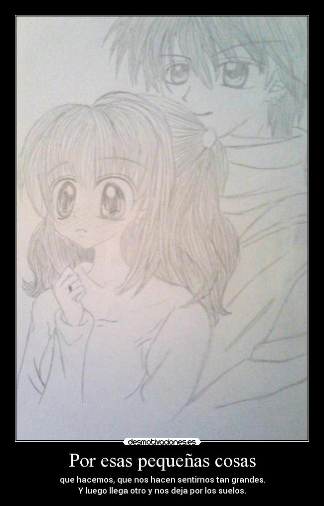 Por esas pequeñas cosas - 