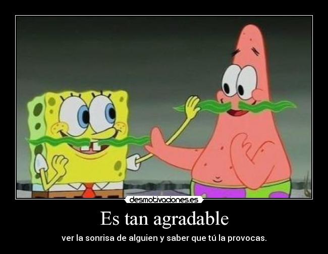 Es tan agradable - 