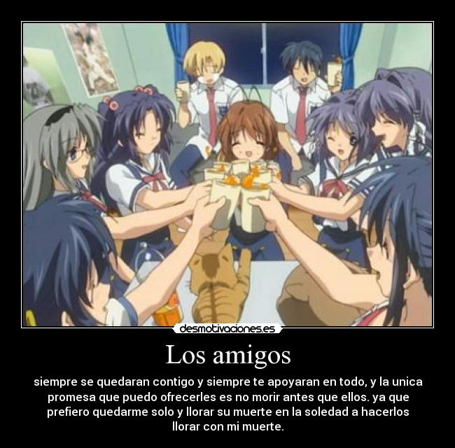 carteles amigos anime amigos por siempre desmotivaciones