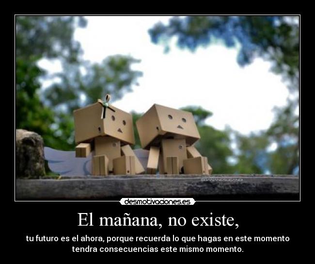 El mañana, no existe, - 