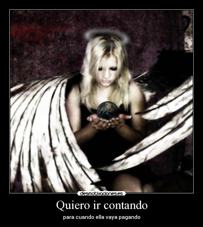 Quiero ir contando - para cuando ella vaya pagando