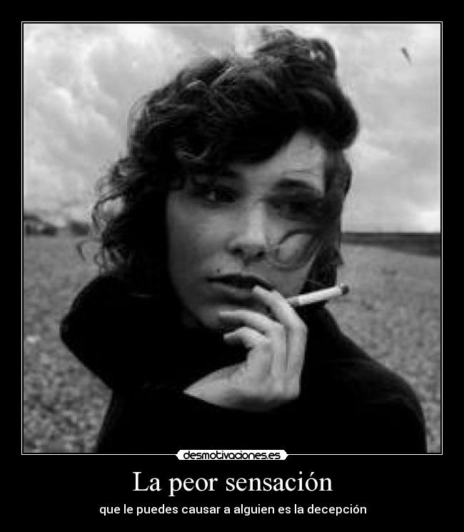 La peor sensación -