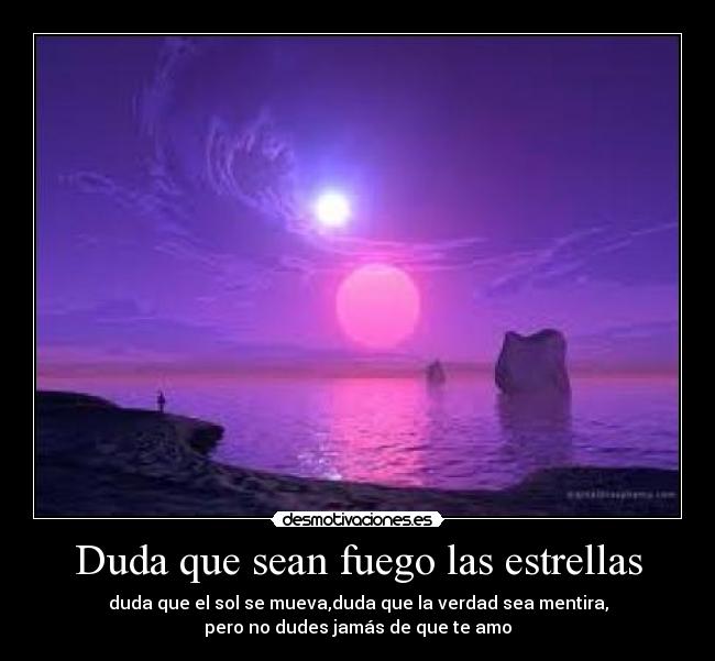 carteles duda que sean fuego las estrellas desmotivaciones