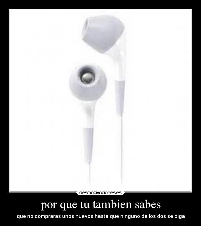 por que tu tambien sabes -