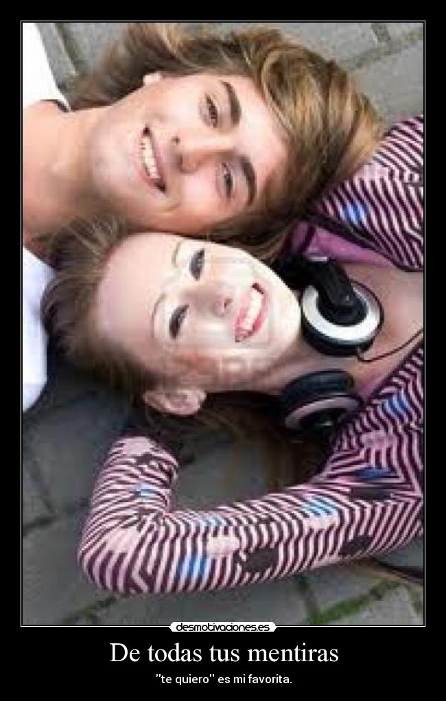 De todas tus mentiras -