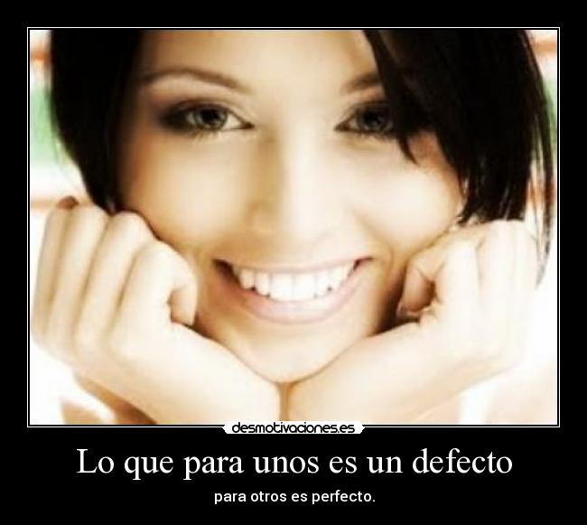 Lo que para unos es un defecto - 