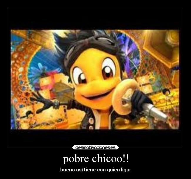 pobre chicoo!! -