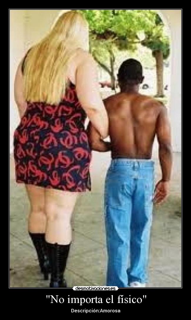 No importa el físico - Descripción:Amorosa
