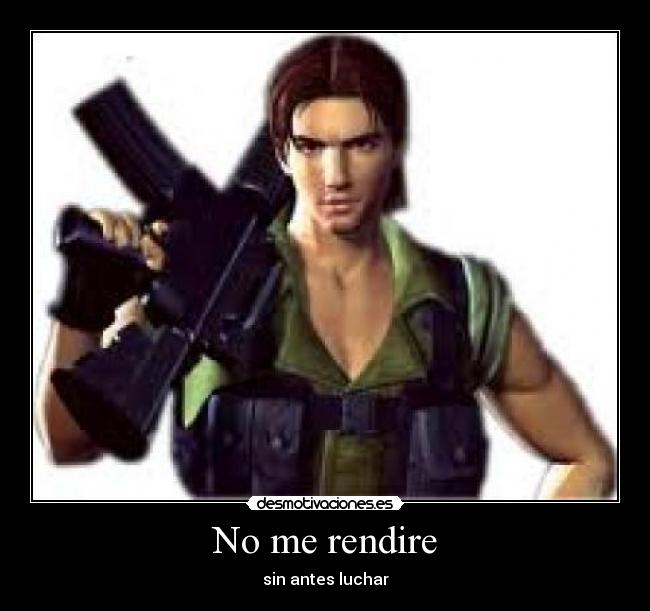 No me rendire -