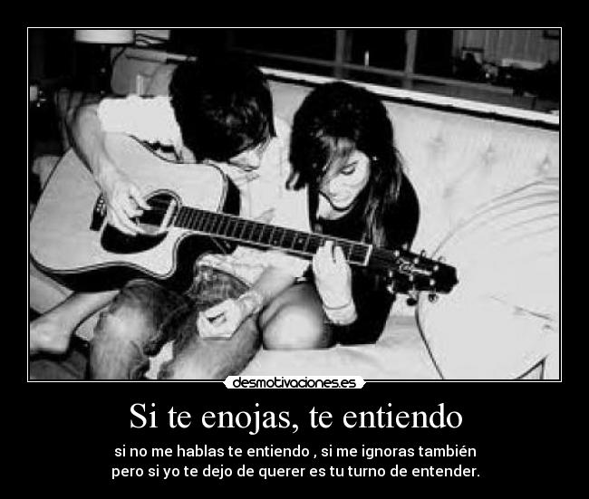 Si te enojas, te entiendo - 