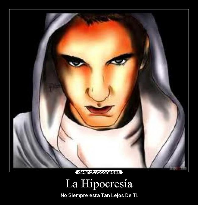 carteles amigos malos hipocritas hipocrecia rabia odio desmotivaciones