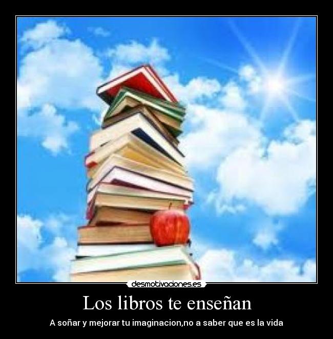 Los libros te enseñan - 