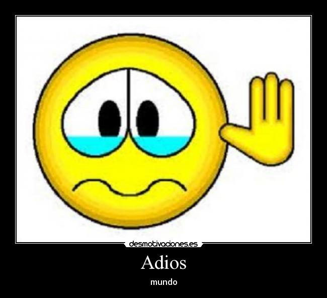 Adios - mundo