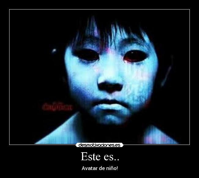 Este es.. - Avatar de niño!