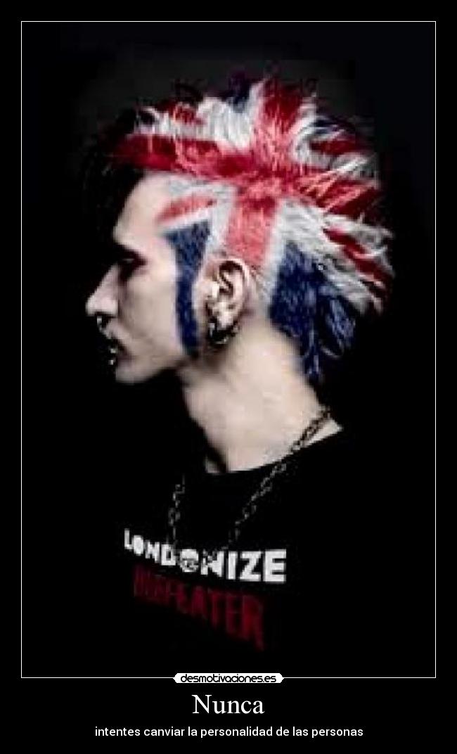 Nunca - intentes canviar la personalidad de las personas