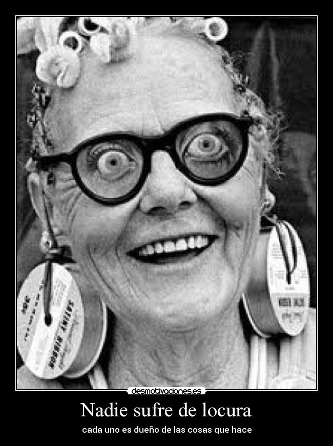Nadie sufre de locura - 