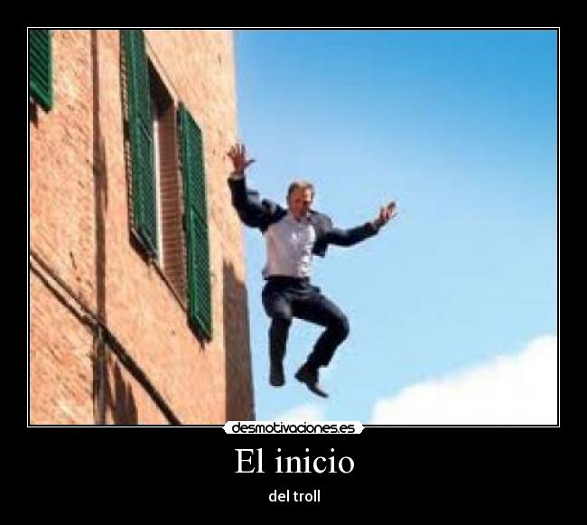 El inicio - del troll
