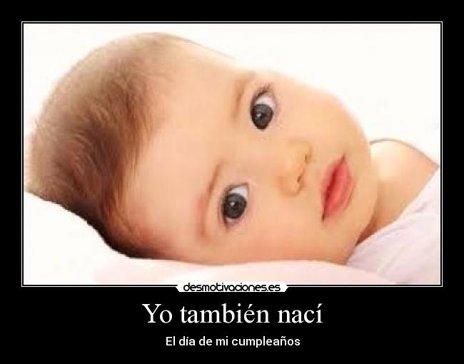 Yo también nací - El día de mi cumpleaños
