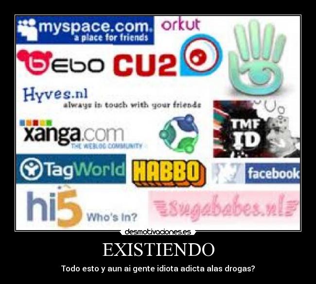 EXISTIENDO - Todo esto y aun ai gente idiota adicta alas drogas?