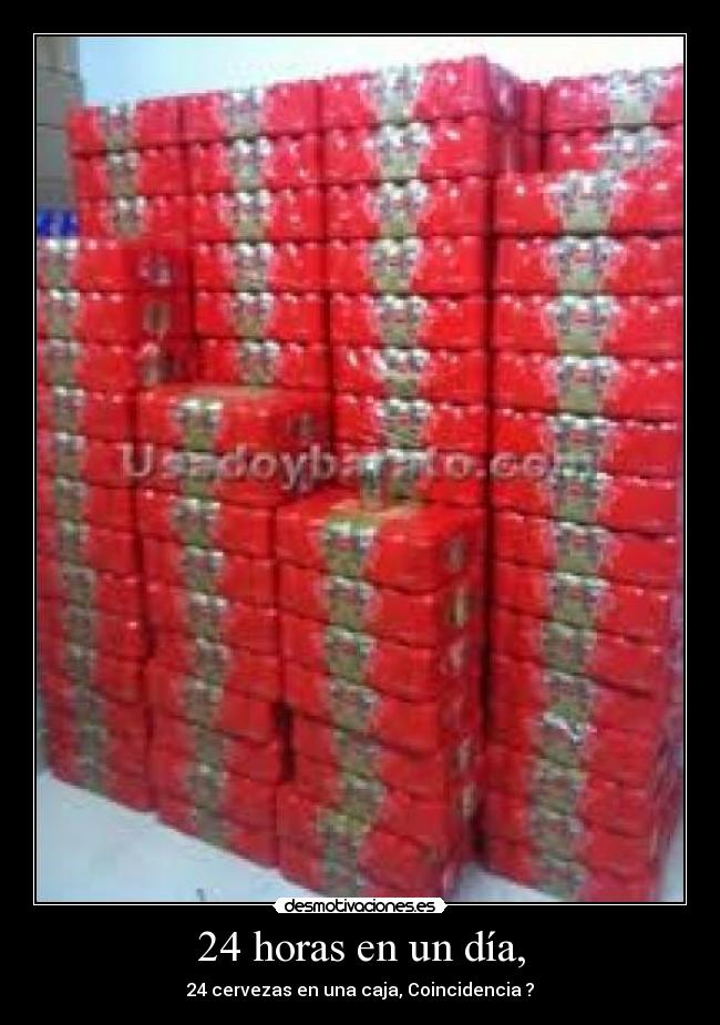24 horas en un día, - 24 cervezas en una caja, Coincidencia ?