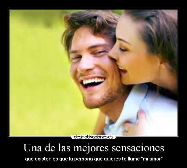 Una de las mejores sensaciones -