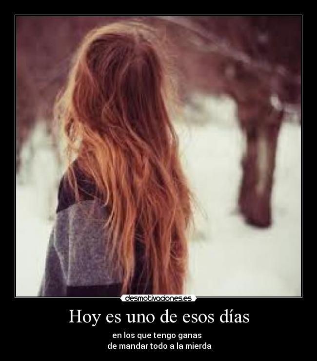 Hoy es uno de esos días - 