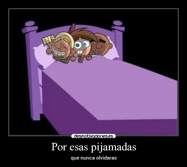 carteles pijamadas wichodark desmotivaciones