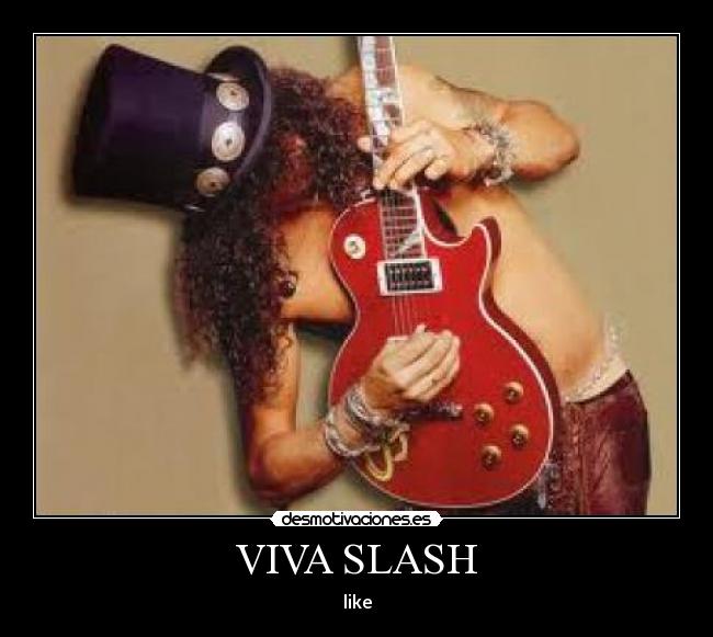 VIVA SLASH -