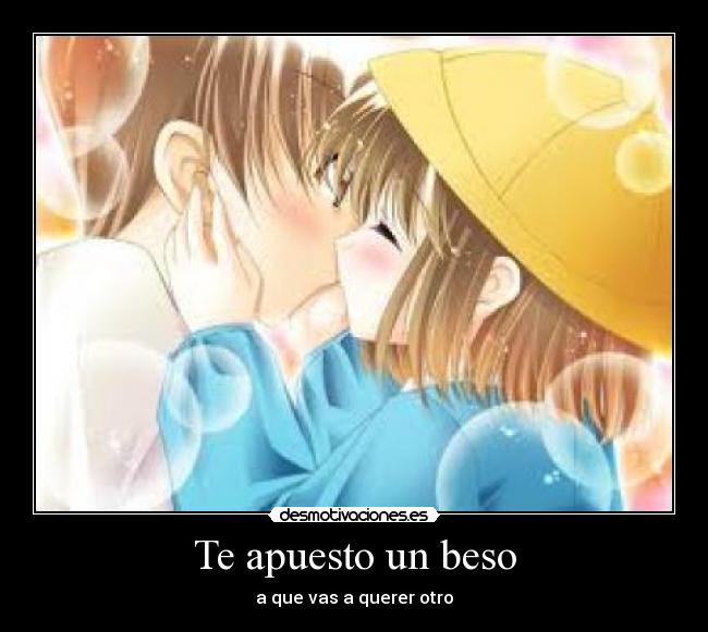 Te apuesto un beso - 