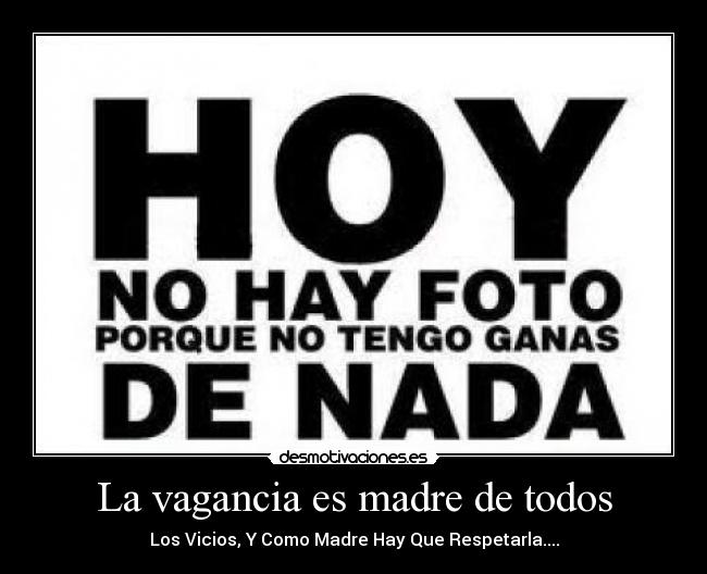 carteles madre flojera desmotivaciones