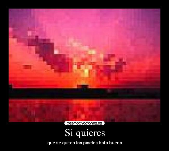 Si quieres -