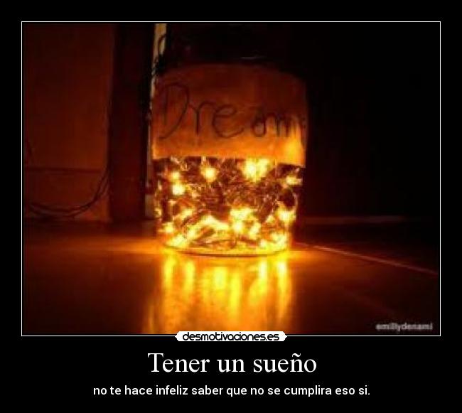 Tener un sueño -