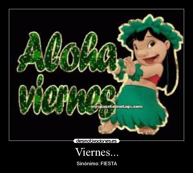 Viernes... -