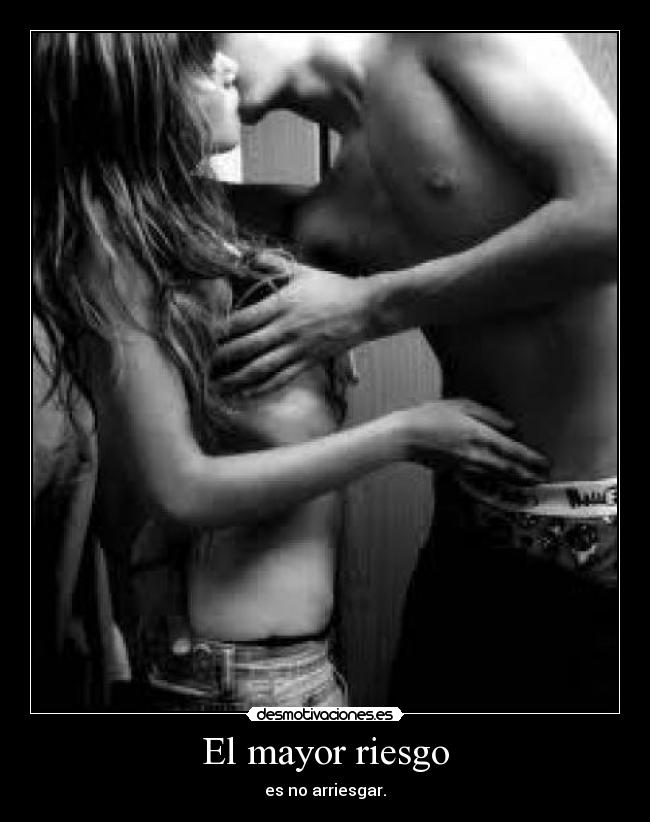 El mayor riesgo - 