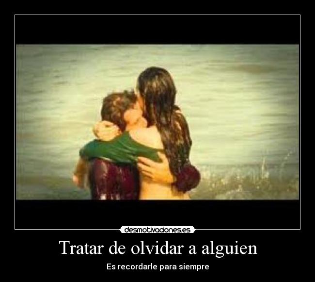 carteles olvidar 8uiouo desmotivaciones